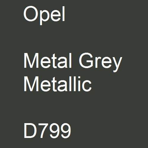 Opel, Metal Grey Metallic, D799.